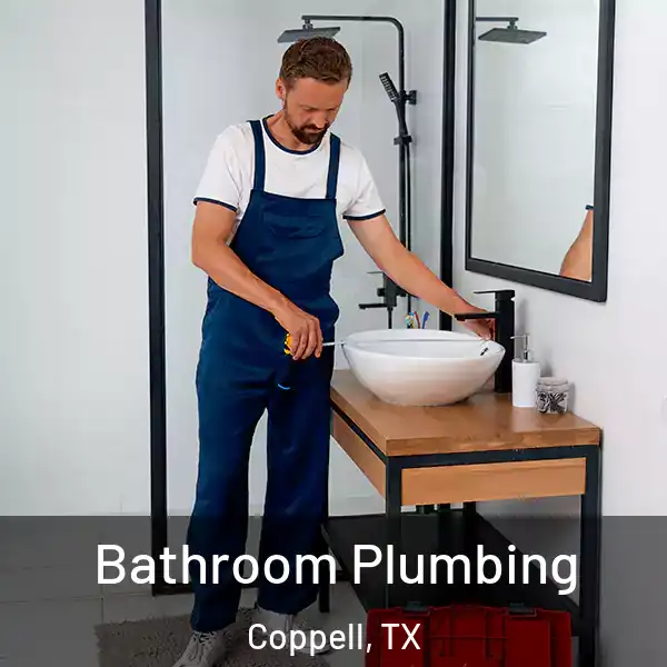  Bathroom Plumbing Coppell, TX