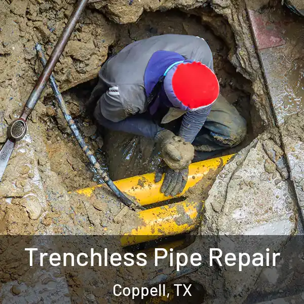  Trenchless Pipe Repair Coppell, TX