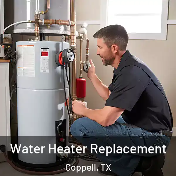  Water Heater Replacement Coppell, TX